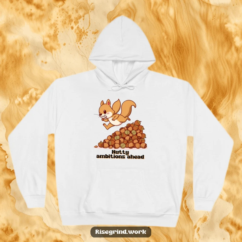 Funny squirrel hoodie, cozy and warm, featuring a determined squirrel scaling a huge pile of acorns, perfect for chilly days.