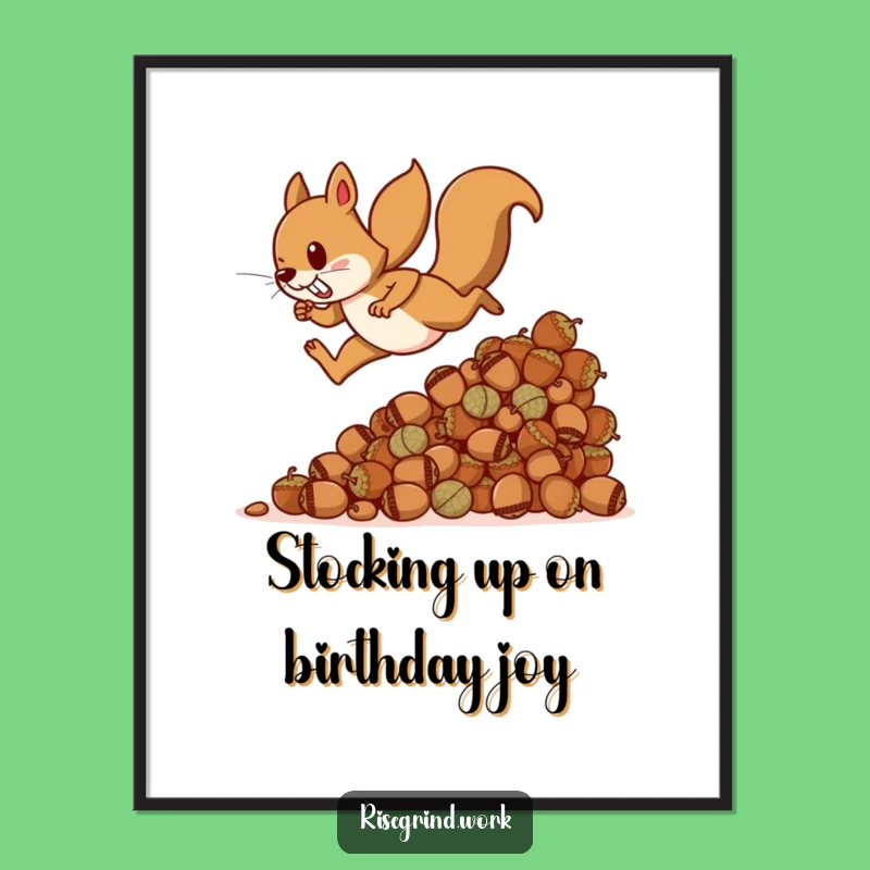 Funny Free Printable Wall Art: Squirrels Acorn Sprint - Downloadable Motivational Decor!